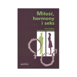 Miłość, hormony i seks