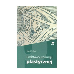 Podstawy chirurgii plastycznej