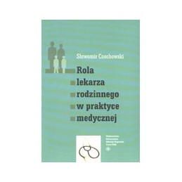 Rola lekarza rodzinnego w...