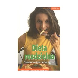 Dieta rozdzielna -...
