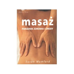MASAŻ - poradnik zdrowia i...