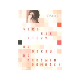 Seks się liczy - od seksu...