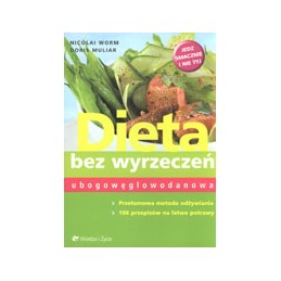 Dieta bez wyrzeczeń -...