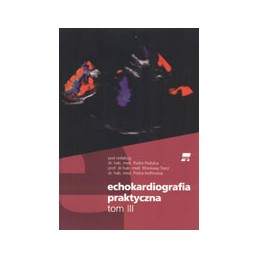 Echokardiografia praktyczna...