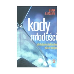 KODY MŁODOŚCI - odmładzanie...