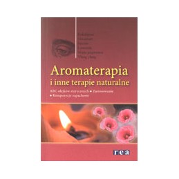 Aromaterapia i inne terapie naturalne