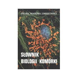 Słownik biologii komórki