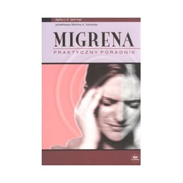 MIGRENA - praktyczny poradnik