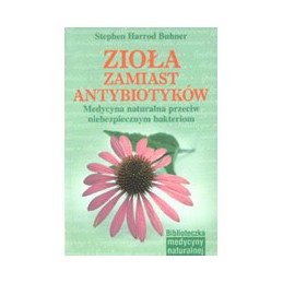 Zioła zamiast antybiotyków