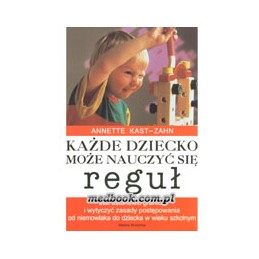 Każde dziecko może nauczyć...