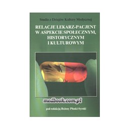 Relacje lekarz - pacjent w...