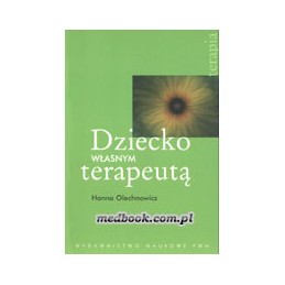 Dziecko własnym terapeutą
