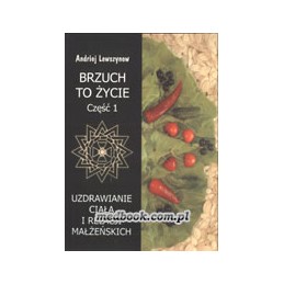 Brzuch to życie cz. 1 -...