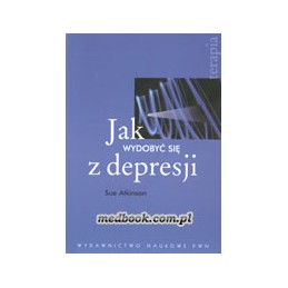 Jak wydobyć się z depresji