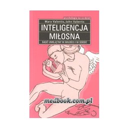Inteligencja miłosna - bądź...