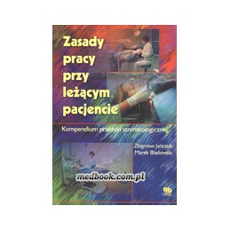Zasady pracy przy leżącym...