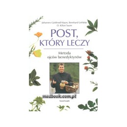 Post, który leczy - metoda...