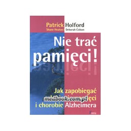 NIE TRAĆ PAMIĘCI! Jak...