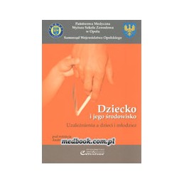 Dziecko i jego środowisko....