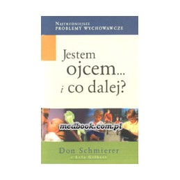 Jestem ojcem ... i co dalej?