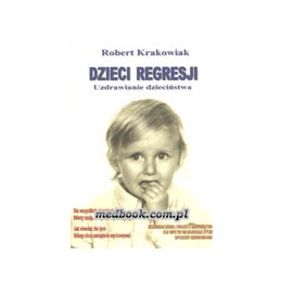 DZIECI REGRESJI -...