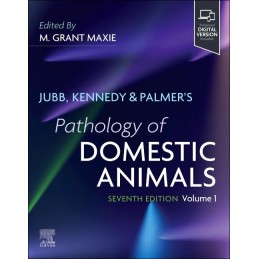 Jubb, Kennedy, and Palmer's Pathology of Domestic Animals: Volume 1