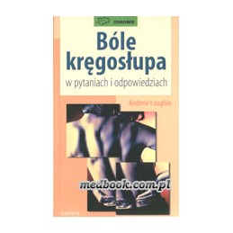 Bóle kręgosłupa w pytaniach...