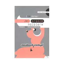 Jej orgazm najpierw -...