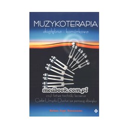 Muzykoterapia dogłębna -...