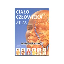 CIAŁO CZŁOWIEKA - ATLAS