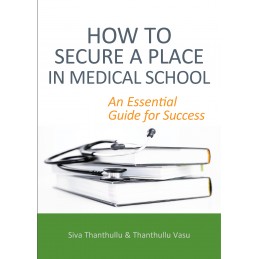 How to Secure a Place in Medical School: An Essential Guide for Success