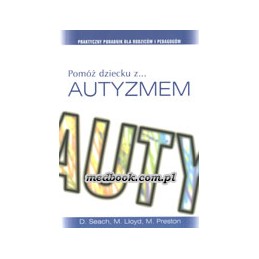 Pomóż dziecku z ... AUTYZMEM
