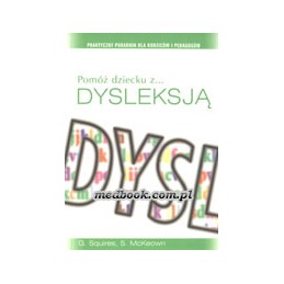 Pomóż dziecku z ... DYSLEKSJĄ