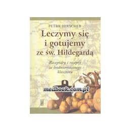 Leczymy się i gotujemy ze...