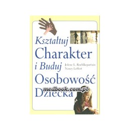 Kształtuj charakter i buduj...