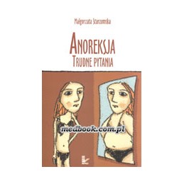 ANOREKSJA - trudne pytania