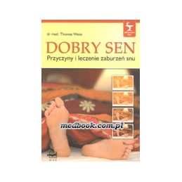 DOBRY SEN - przyczyny i...