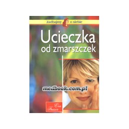 Ucieczka od zmarszczek
