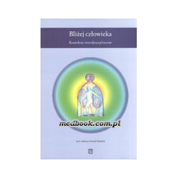 BLIŻEJ CZŁOWIEKA Konteksty...