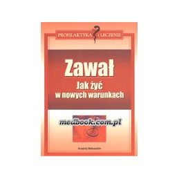 Zawał - jak żyć w nowych...