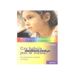 Czy babcia jest w niebie? O...