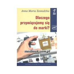 Dlaczego przywiązujemy się...