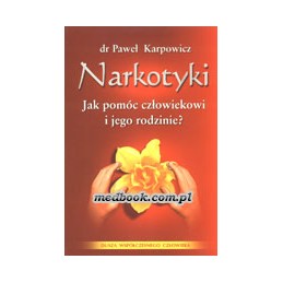 NARKOTYKI Jak pomóc...