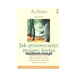 Jak przezwyciężyć życiowy kryzys
