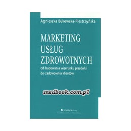 MARKETING USŁUG ZDROWOTNYCH