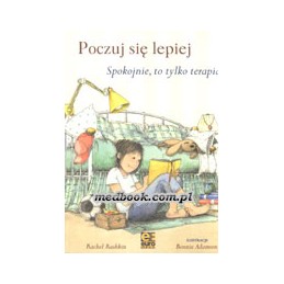 Poczuj się lepiej -...