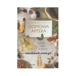 DOMOWA APTEKA - najlepsze...