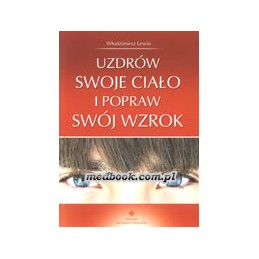 Uzdrów swoje ciało i popraw...