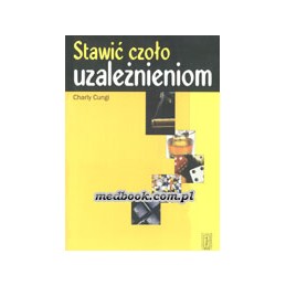 Stawić czoło uzależnieniom