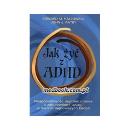 Jak żyć z ADHD -...